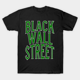 Black Wall Street T-Shirt